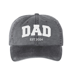 Dad Est. 2024 Embroidered Pigment Dyed Hat, Cute Dad Men&#39;s Dad Hat, Dad Hat, Father&#39;s Day Gift, First Father&#39;s Day