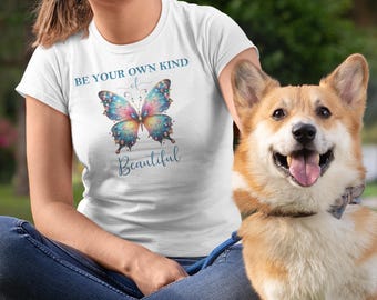 Butterfly "Your Own Kind of Beautiful" Unisex T-Shirt, Therapy Tee for Self Care