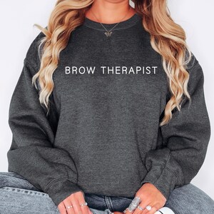Brow Therapist Crewneck Sweatshirt, Eyebrow Artist Sweatshirt, Cute Brow Girl Sweatshirt