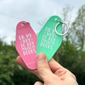 On My Way To Buy More Books Motel Keychain, Cute Book Lover Gift, Reading Accessory, Bookish Keychain, Bibliophile Gift Idea