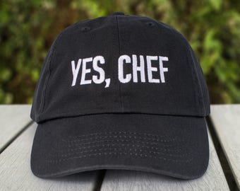 Yes, Chef Embroidered Dad Hat, Cute Women&#39;s Dad Hat, Women&#39;s Hat, Cook Cooking Show Hat, Gift For Bestie