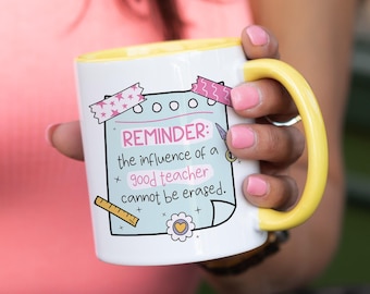 Influence Of A Good Teacher Coffee Mug, Cute Motivational Educator Mug, Teacher Appreciation Day School Gift