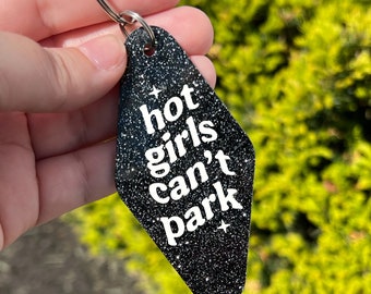 Hot Girls Can&#39;t Park Glitter Motel Keychain, Cute Retro style Keychain Gift, Cute Mom Keychain
