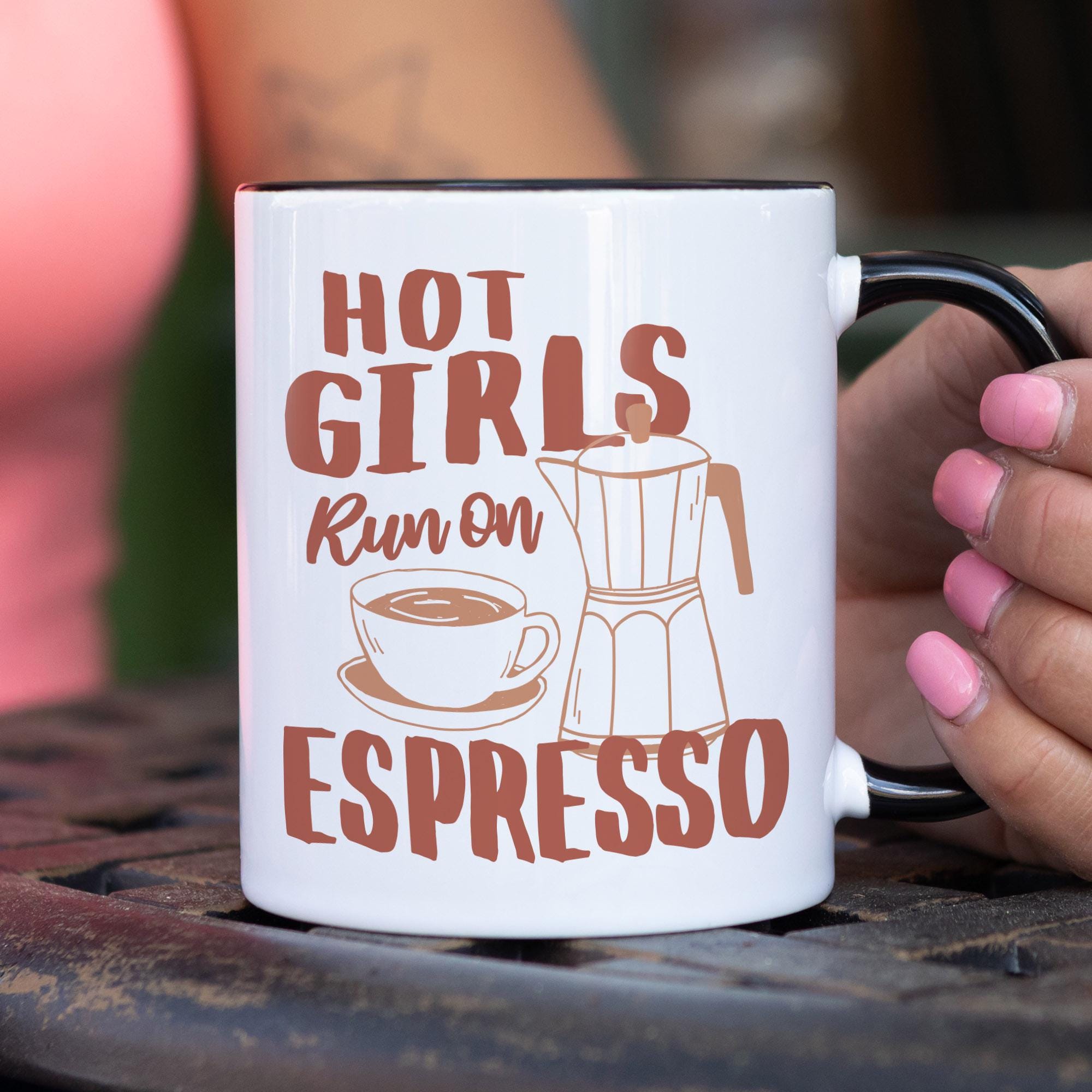 Hot Girls Run on Espresso Coffee Mug, Cute Cafe Graphic Mug, Funny  Caffeinated Cup, Coffee Shop Gift for Busy Latte Lovers - Etsy