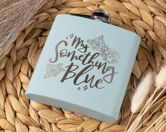 My Something Blue Powder Coated Laser Engraved Flask, Cute Girly Flask, Wedding Bride Flask
