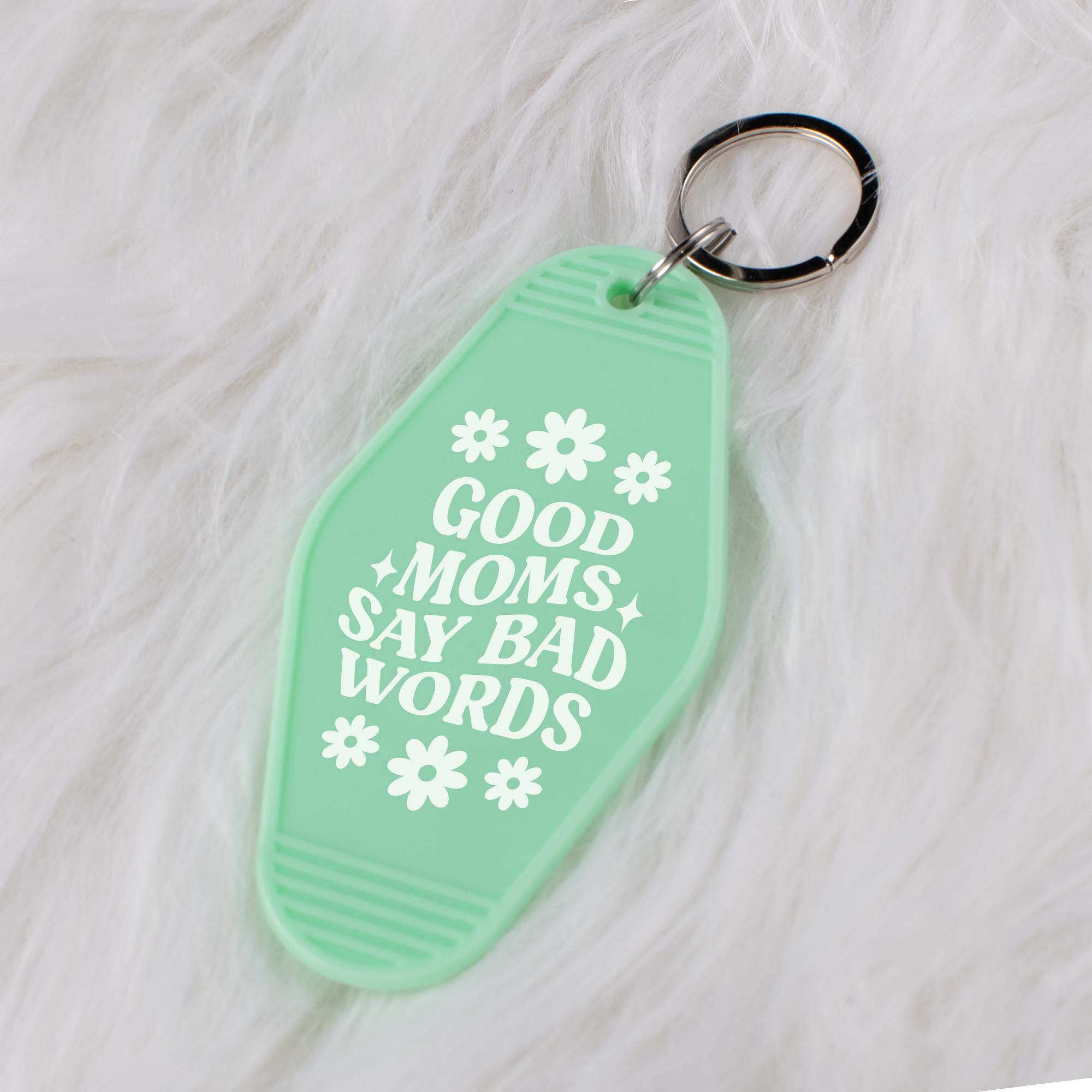Good Moms Say Bad Words Motel Keychain, Cute Retro Style Keychain