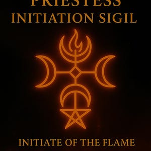 Peut inclure: Fond noir avec texte doré : « SHADOW PRIESTESS INITIATION SIGIL ». Au centre, un sigil doré complexe. En bas, « INITIATE OF THE FLAME » et une citation. Thème occulte et spirituel, avec symboles ésotériques.