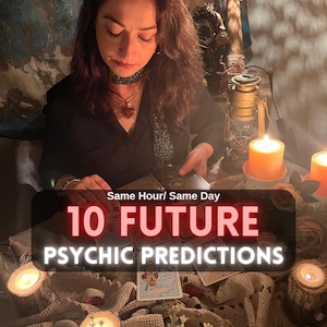 10 zukünftige psychische Voraussagen, GLEICHE STUNDE Psychische Tarot-Lesung, zukünftige Medium-Lesung, zukünftige Voraussagen Liebe