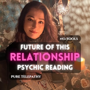 May include: A woman is centered in the image, with text overlayed that reads "FUTURE OF THIS RELATIONSHIP PSYCHIC READING PURE TELEPATHY NO TOOLS". Tarot cards are visible in the foreground. The background includes a lit candle and decorative lighting.