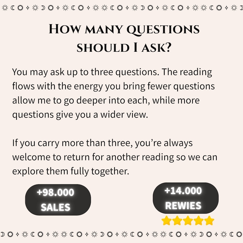 May include: A light-colored informational graphic with black text reading How Many Questions Should I Ask? followed by instructions on question limits for a reading. It includes two black rounded buttons showing +98.000 Sales and +14.000 Rewies with five yellow stars.