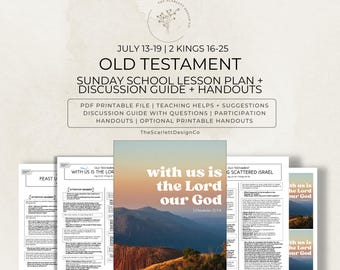 Old Testament Lesson Plan, Gospel Doctrine & Sunday School Teaching Help, July 13-19, 2 Kings 16-25; Come Follow Me 2026