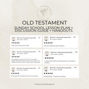 May include: A beige graphic with the text "OLD TESTAMENT SUNDAY SCHOOL LESSON PLAN + DISCUSSION GUIDE + HANDOUTS." The image includes product reviews and the seller's logo. The product is from TheScarlettDesignCo.