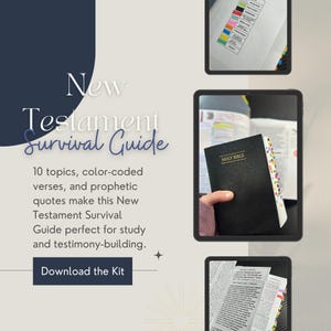 May include: An image promoting the "New Testament Survival Guide." The image features a black Holy Bible with color-coded pages, and the text "Download the Kit." The guide includes 10 topics, verses, and prophetic quotes.