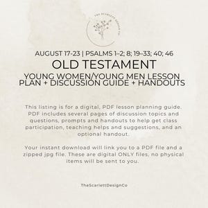 May include: A digital PDF lesson plan and discussion guide for the Old Testament, covering August 17-23, Psalms 1-2, 8, 19-33, 40, 46. The document includes teaching helps, prompts, and handouts for class participation, branded by The Scarlett Design Co.