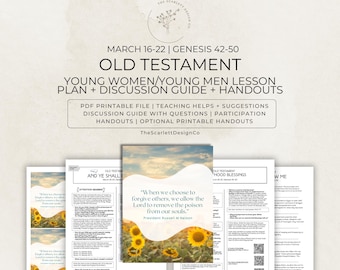 Old Testament Lesson Plan, Young Women/Young Men Teaching Help, March 16-22, Genesis 42-50, Come Follow Me 2025 Youth Lessons