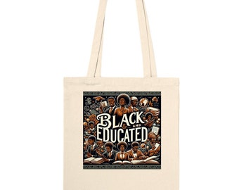Black and Educated Tote Bag - Stylish and Empowering Bag