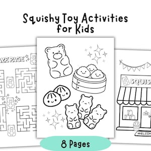 Op de afbeelding: Een set van 8 printbare activiteitenpagina's getiteld Squishy Toy Activities for Kids. De zwart-wit lijntekeningen bevatten doolhoven met beervormen, een verzameling schattige squishy figuren en een winkel genaamd Squishies met vlaggetjes.