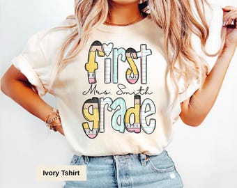Custom First Grade Teacher Shirt, Comfort Colors® Teacher Team Shirt, New Teacher Gift, First Day Of 1st Grade, Back to School, Teaching Tee