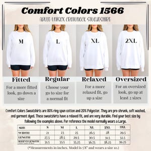 May include: White Comfort Colors 1566 adult unisex crewneck sweatshirts in sizes M, L, XL, and 2XL. The image includes a size chart with measurements in inches for each size, including width, length, and sleeve length.