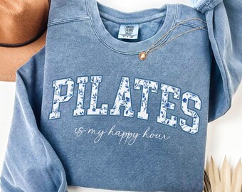 Comfort Colors® Pilates Is My Happy Hour Sweatshirt, Pilates Instructor Gift, Blue Toile Pilates Sweater, Workout Tee, Fitness Girl Gift