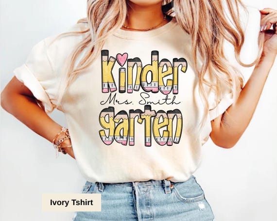 Custom Kindergarten Teacher Shirt, Comfort Colors® Teacher Team Shirt, New Teacher Gift, First Day Of Kindergarten, Back to School