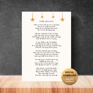 Little Moments - DIGITAL DOWNLOAD - Poem for Baby, Nursery Prints, Parenthood Poem, Poem about Motherhood, Poem for Child, Children's Prints