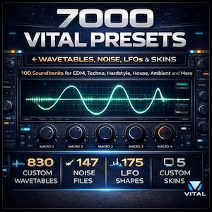 Op de afbeelding: Digitale audio-software-interface met de tekst "7000 VITAL PRESETS". De interface toont een golfvorm, knoppen en bedieningselementen. Het bevat 830 aangepaste wavetables, 147 ruisbestanden, 175 LFO-vormen en 5 aangepaste skins.