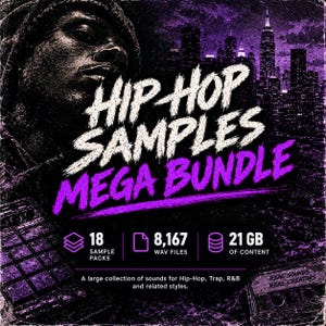 Hip Hop and R&B Sample Packs Mega Bundle | 21GB | 8167 WAV FILES