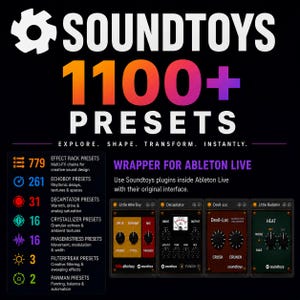 May include: Promotional graphic for Soundtoys software, featuring the text "1100+ PRESETS." The image showcases various plugin interfaces, including Little AlterBoy and Decapitator. It highlights features like Effect Rack and Echoboy presets, with a focus on creative sound design.