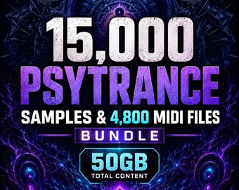 15,000 Psytrance Samples & 4,800 MIDI Files Bundle | 50GB Producer Pack
