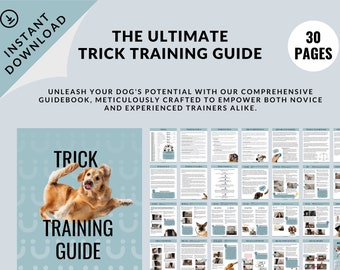 Guía completa de entrenamiento con trucos para perros / Desglose de fotografías paso a paso / Logre sus objetivos de entrenamiento / Paquete de descarga digital