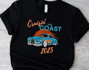 Cruisin the Coast T-Shirt, Cruising the Coast Shirt, MS Gulf Coast Classic Car Show Tee, Car Club Shirt, Cruisin 2025