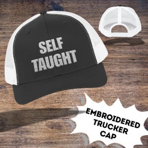 Snapback Trucker Cap, Embroidered Hat For Dad, Self Taught Hat, Gen X Headwear, Retro Baseball Cap, Vintage Mesh Cap, Streetwear Accessory