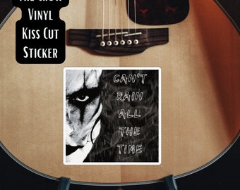 The Crow Kiss-Cut Sticker, The Crow Movie Vinyl Decal, Eric Draven, Brandon Lee, Goth Decor, Crow Sticker, Cant Rain All The Time