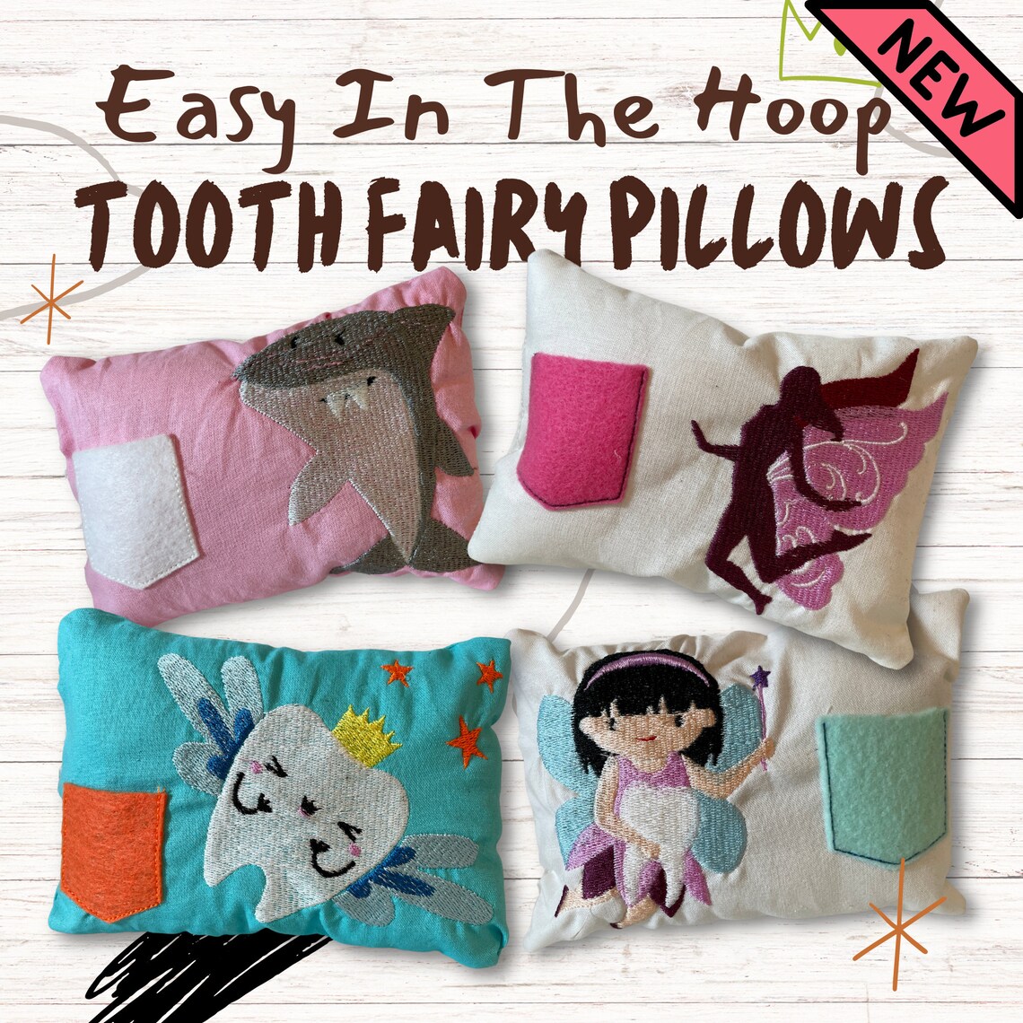 Tooth Pes In the Hoop Tooth Fairy Pillows Tooth 4 Pack, Machine Embroidery ...