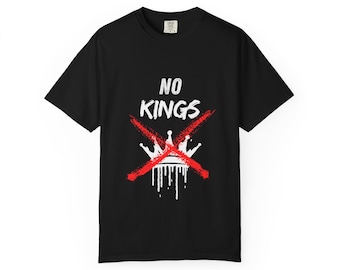No Kings Protest Tee, Activist Comfort Colors Unisex Shirt