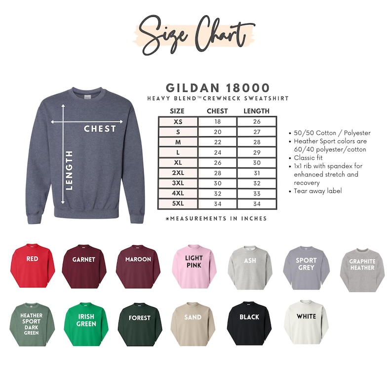 May include: A size chart for a Gildan 18000 heavy blend crewneck sweatshirt. The chart shows chest and length measurements in inches for sizes XS to 5XL. Various sweatshirt colors are displayed, including red, black, and white.