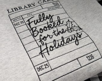 Embroidered All Booked For The Holidays Sweatshirt