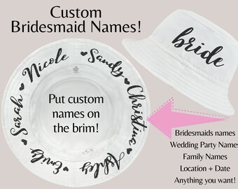 Custom Bridesmaids Names Bride Bucket Hat, Babe Bucket Hat, Wedding Bucket Hat, Bachelorette Party Bucket Hat, Custom Bucket Hats, Hat Gift