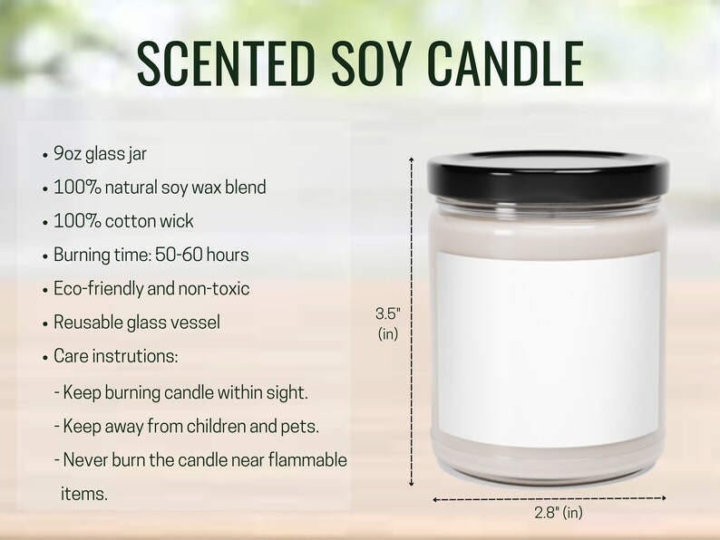 May include: A 9 ounce glass jar soy candle with a black lid. The candle is 3.5 inches tall and 2.8 inches wide. The candle is made with 100% natural soy wax and a 100% cotton wick. The candle has a burn time of 50-60 hours. The candle is eco-friendly and non-toxic. The glass jar is reusable.