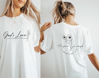 His Grace Is Enough T-Shirt: Christian Bible Verse Shirt