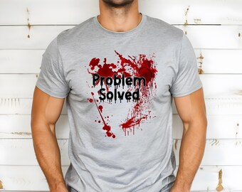 T-shirt Halloween 'Problème Résolu' Avec Motifs Sanglants - Col V, Manches Courtes, Tailles S à 5XL