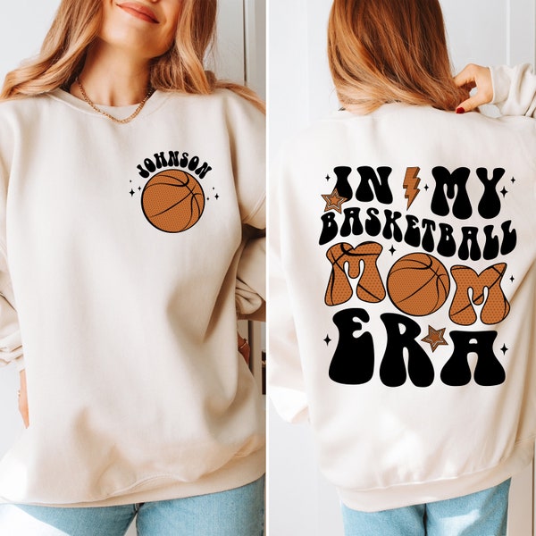 Personalized In My Basketball Mom Era Sweatshirt, In My Mom Era Sweatshirt, Custom Basketball Mom Sweatshirt, Basketball Sweatshirt