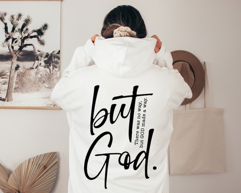 But God Hoodie, Christian Hoodie, God Hoodie, Faith Hoodie, Christian