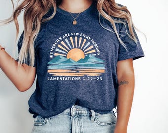 Bible Verse Shirt, His Mercies Are New Every Morning, Christian Shirt, Religious Women Gift, Religious Shirt, Faith Shirt, Christian Gift