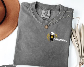 Vitamin G Comfort Colors Shirt: Funny Irish Pub Tee Stout Beer Lover