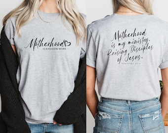 Christian Mom T-Shirt: Motherhood Is My Ministry - Gift For Mom