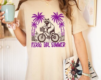 Funny Raccoon T-Shirt: Feral Girl Summer Vibes