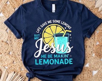 Jesus Lemonade Shirt: Faith Graphic Christian Tee