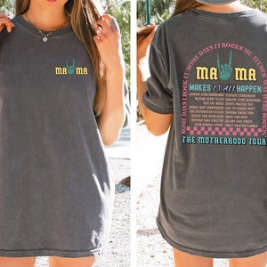 Comfort Colors T-Shirt\ The Motherhood Tour T-Shirt, Some Days I Rock It T Shirt, Either Way Were Rockin Shirt, Motherhood Shirt, Mama Tour